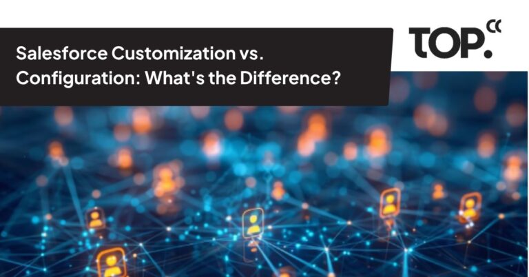 Salesforce Customization vs. Configuration